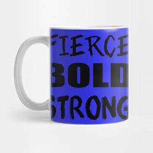 Fierce Bold Strong Workout Mug